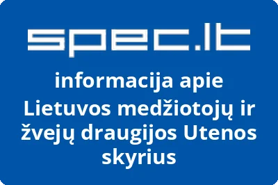 Lietuvos medžiotojų ir žvejų draugijos Utenos skyrius