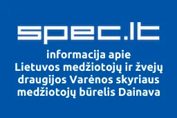 Lietuvos medžiotojų ir žvejų draugijos Varėnos skyriaus medžiotojų būrelis Dainava iliustracija