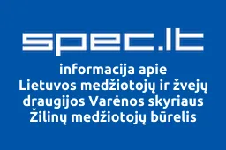 Lietuvos medžiotojų ir žvejų draugijos Varėnos skyriaus Žilinų medžiotojų būrelis | spec.lt
