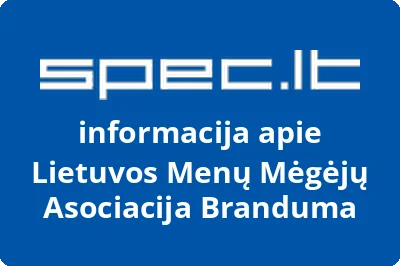 Lietuvos Menų Mėgėjų Asociacija Branduma