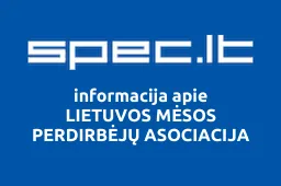 LIETUVOS MĖSOS PERDIRBĖJŲ ASOCIACIJA | spec.lt