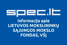 LIETUVOS MOKSLININKŲ SĄJUNGOS MOKSLO FONDAS, VŠĮ | spec.lt