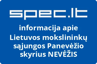 Lietuvos mokslininkų sąjungos Panevėžio skyrius NEVĖŽIS