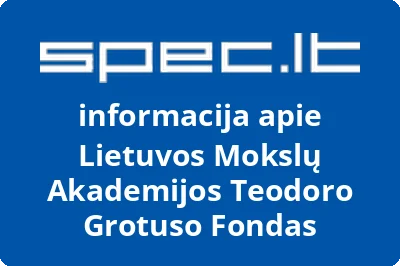 Lietuvos mokslų akademijos Teodoro Grotuso fondas