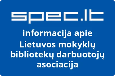 Lietuvos mokyklų bibliotekų darbuotojų asociacija