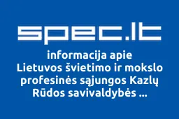Lietuvos švietimo ir mokslo profesinės sąjungos Kazlų Rūdos savivaldybės susivienijimas | spec.lt