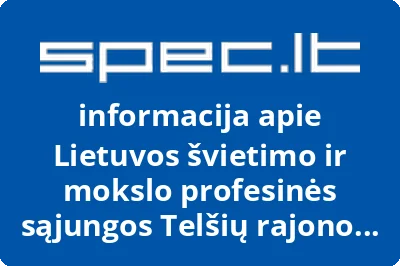 Lietuvos švietimo ir mokslo profesinės sąjungos Telšių rajono susivienijimas