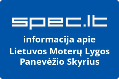 Lietuvos Moterų Lygos Panevėžio Skyrius | spec.lt