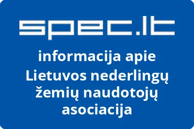 Lietuvos nederlingų žemių naudotojų asociacija