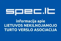 LIETUVOS NEKILNOJAMOJO TURTO VERSLO ASOCIACIJA | spec.lt