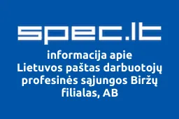 Lietuvos paštas darbuotojų profesinės sąjungos Biržų filialas, AB | spec.lt