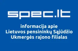 Lietuvos pensininkų Sąjūdžio Ukmergės rajono filialas | spec.lt