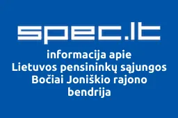 Lietuvos pensininkų sąjungos Bočiai Joniškio rajono bendrija iliustracija