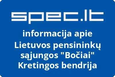 Lietuvos pensininkų sąjungos Bočiai Kretingos bendrija | spec.lt