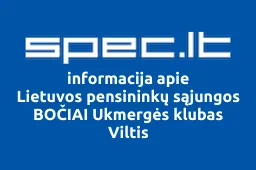 Lietuvos pensininkų sąjungos BOČIAI Ukmergės klubas Viltis | spec.lt