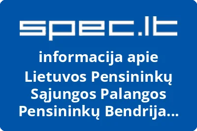 Lietuvos pensininkų sąjungos Palangos pensininkų bendrija Bočiai