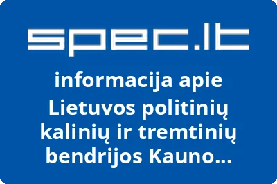 LIETUVOS POLITINIŲ KALINIŲ IR TREMTINIŲ BENDRIJA
