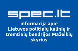 Lietuvos politinių kalinių ir tremtinių bendrijos Mažeikių skyrius iliustracija