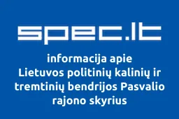 Lietuvos politinių kalinių ir tremtinių bendrijos Pasvalio rajono skyrius