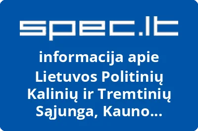Lietuvos Politinių Kalinių ir Tremtinių Sąjunga, Kauno Skyrius