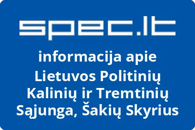 Lietuvos politinių kalinių ir tremtinių sąjungos Šakių filialas