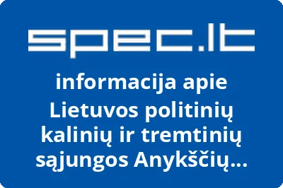 Lietuvos politinių kalinių ir tremtinių sąjungos Anykščių filialas