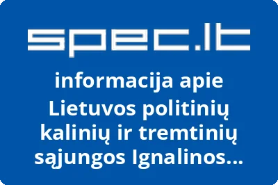 Lietuvos politinių kalinių ir tremtinių sąjungos Ignalinos filialas