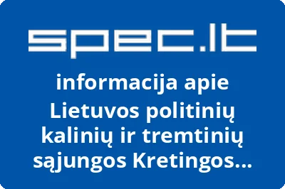 Lietuvos politinių kalinių ir tremtinių sąjungos Kretingos filialas | spec.lt