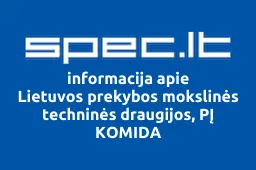 Lietuvos prekybos mokslinės techninės draugijos, PĮ KOMIDA | spec.lt