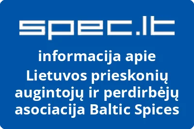 Lietuvos prieskonių augintojų ir perdirbėjų asociacija Baltic Spices