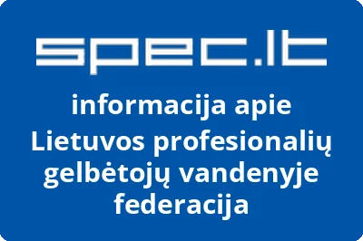 Lietuvos profesionalių gelbėtojų vandenyje federacija