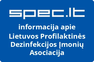 Lietuvos profilaktinės dezinfekcijos įmonių asociacija