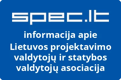 Lietuvos projektavimo valdytojų ir statybos valdytojų asociacija | spec.lt
