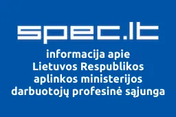 Lietuvos Respublikos aplinkos ministerijos darbuotojų profesinė sąjunga | spec.lt
