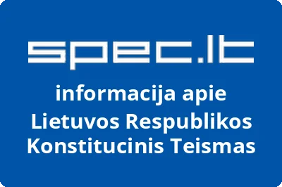 Lietuvos Respublikos Konstitucinis Teismas