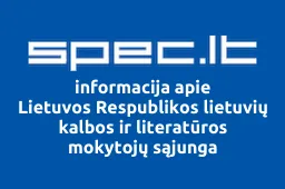 Lietuvos Respublikos lietuvių kalbos ir literatūros mokytojų sąjunga | spec.lt