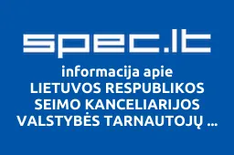 LIETUVOS RESPUBLIKOS SEIMO KANCELIARIJOS VALSTYBĖS TARNAUTOJŲ PROFESINĖ SĄJUNGA | spec.lt