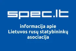 Lietuvos rusų statybininkų asociacija iliustracija