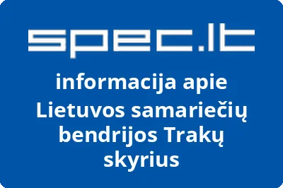 Lietuvos samariečių bendrijos Trakų skyrius