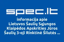 Lietuvos Šaulių Sąjungos Klaipėdos Apskrities Jūros Šaulių 3-oji Rinktinė Šilutės Šaulių 8-oji Kuopa | spec.lt