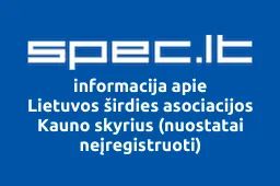 Lietuvos širdies asociacijos Kauno skyrius (nuostatai neįregistruoti) | spec.lt