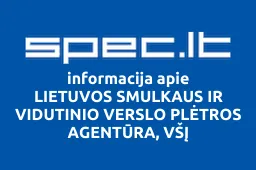 LIETUVOS SMULKAUS IR VIDUTINIO VERSLO PLĖTROS AGENTŪRA, VŠĮ iliustracija