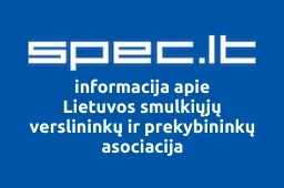 Lietuvos smulkiųjų verslininkų ir prekybininkų asociacija | spec.lt
