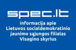 Lietuvos socialdemokratinio jaunimo sąjungos filialas Visagino skyrius | spec.lt