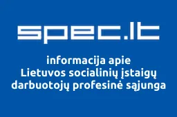 Lietuvos socialinių įstaigų darbuotojų profesinė sąjunga | spec.lt