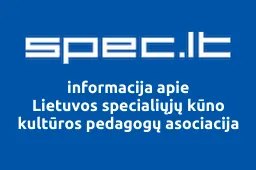 Lietuvos specialiųjų kūno kultūros pedagogų asociacija | spec.lt