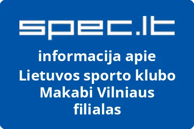 Lietuvos sporto klubo Makabi Vilniaus filialas