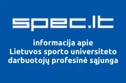 Lietuvos sporto universiteto darbuotojų profesinė sąjunga | spec.lt