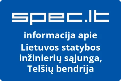 Lietuvos statybos inžinierių sąjunga Telšių apskrities bendrija