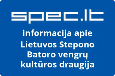 Lietuvos Stepono Batoro vengrų kultūros draugija
